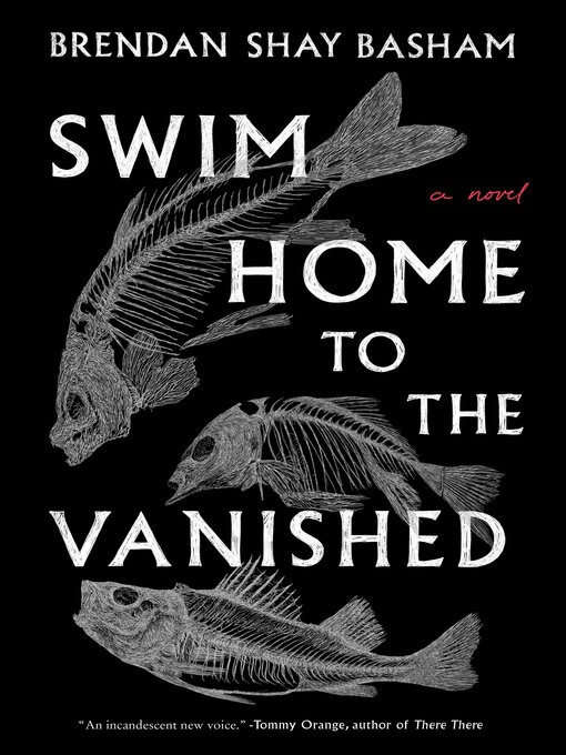 Title details for Swim Home to the Vanished by Brendan Shay Basham - Available
